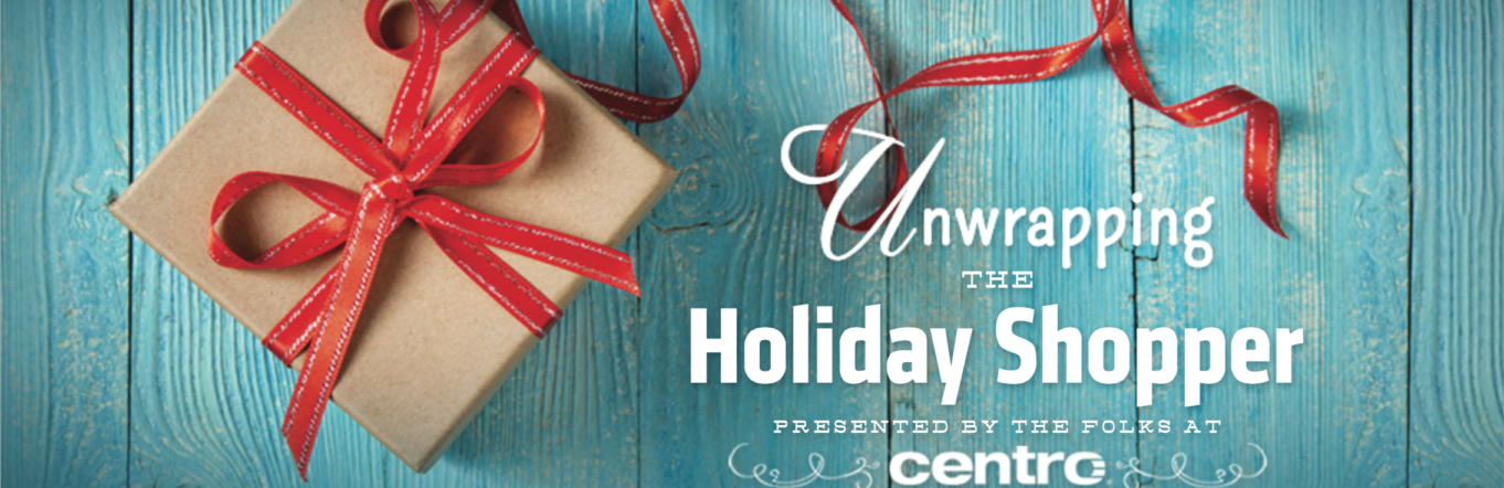 Banner with present reading, "Unwrapping the holiday shopper"