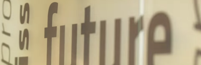 Frosted glass reading other text but also 'future'