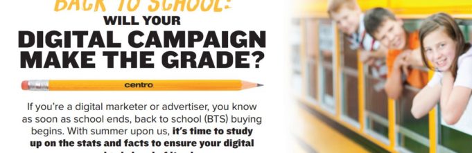 Back to School: Will your Digital Campaign Make the Grade?
