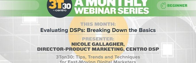 Slide showing monthly webinar series topic around evaluating DSP's