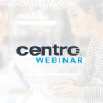 Centro Webinar logo overlayed on stock photo of woman working on a laptop